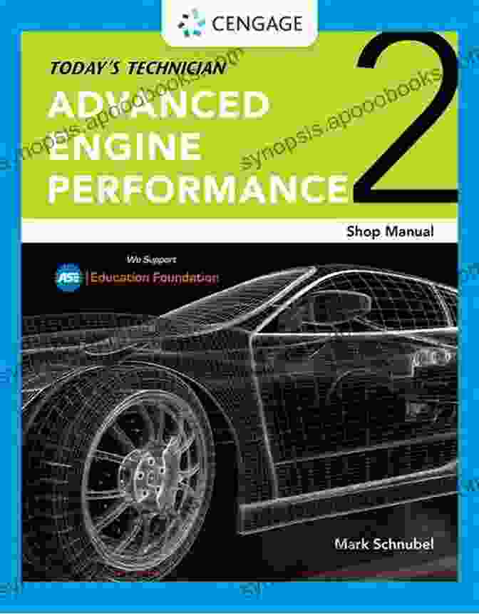 Advanced Engine Performance Shop Manual Today S Technician: Advanced Engine Performance Classroom Manual And Shop Manual