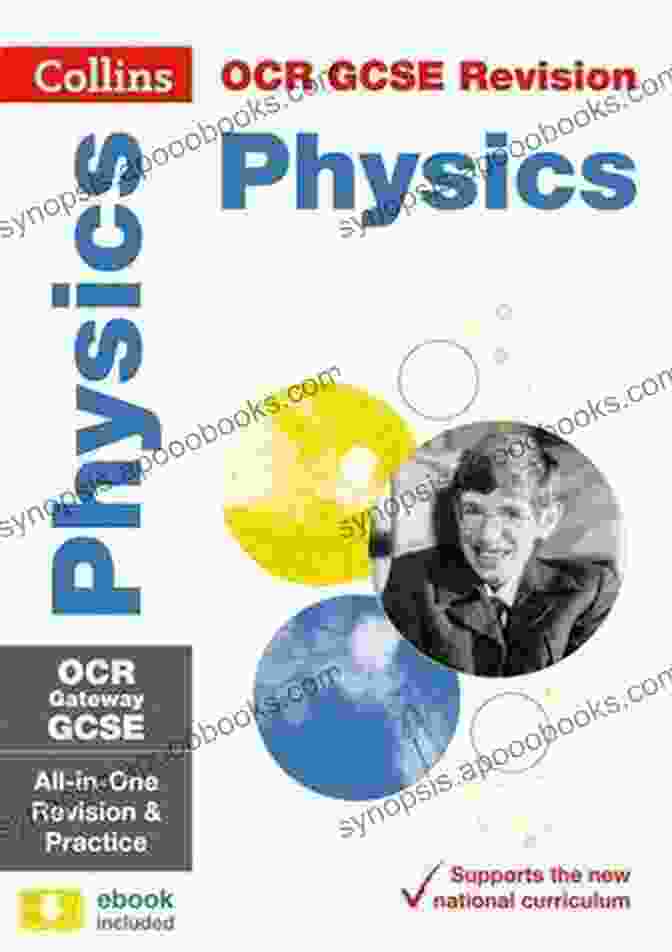 All In One Convenience In OCR Gateway GCSE Physics All In One OCR Gateway GCSE 9 1 Physics All In One Complete Revision And Practice: For The 2024 Autumn 2024 Summer Exams (Collins GCSE Grade 9 1 Revision)