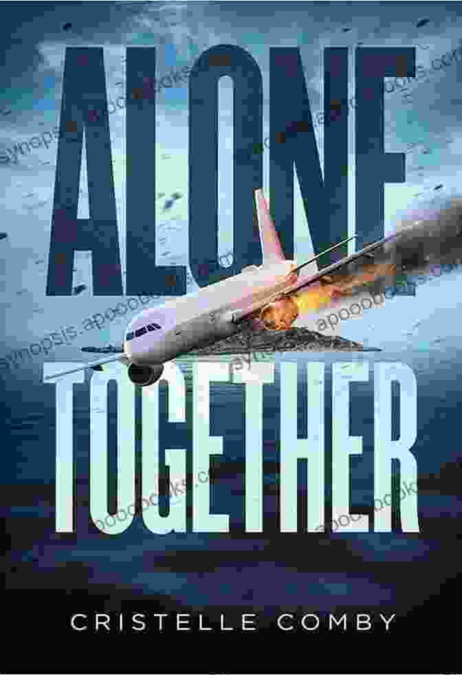 Alone Together By Cristelle Comby Alone Together Cristelle Comby