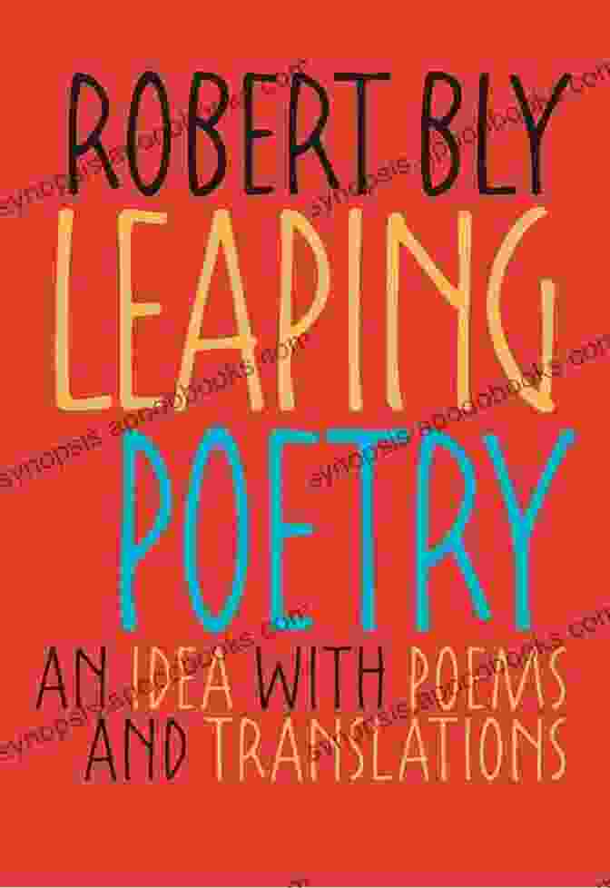 An Idea With Poems And Translations Accolades Leaping Poetry: An Idea With Poems And Translations (Pitt Poetry Series)