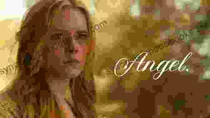 Angel, The Protagonist Of Redeeming Love, A Young Woman Of Remarkable Strength And Resilience Redeeming Love: A Novel Francine Rivers