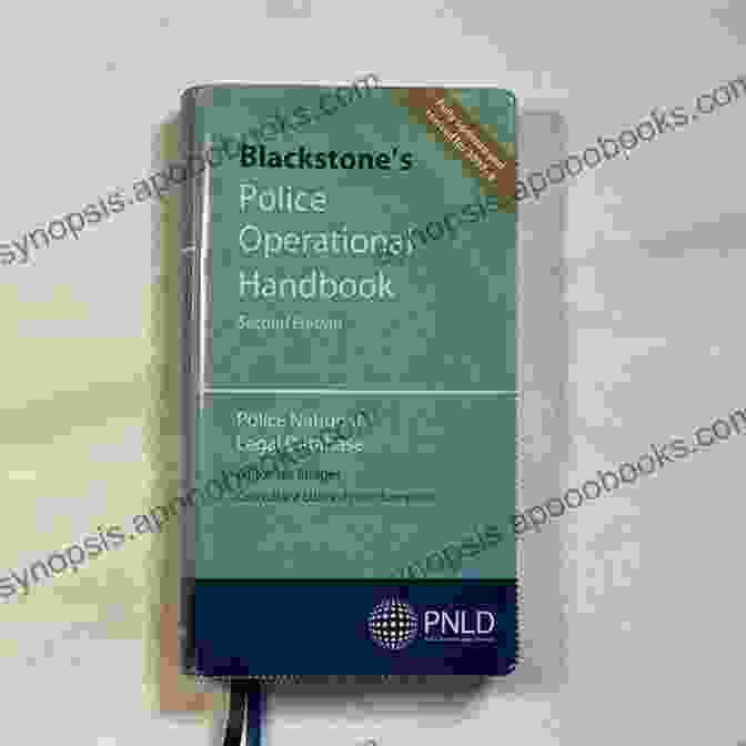 Blackstone Police Operational Handbook Blackstone S Police Operational Handbook: Practice And Procedure