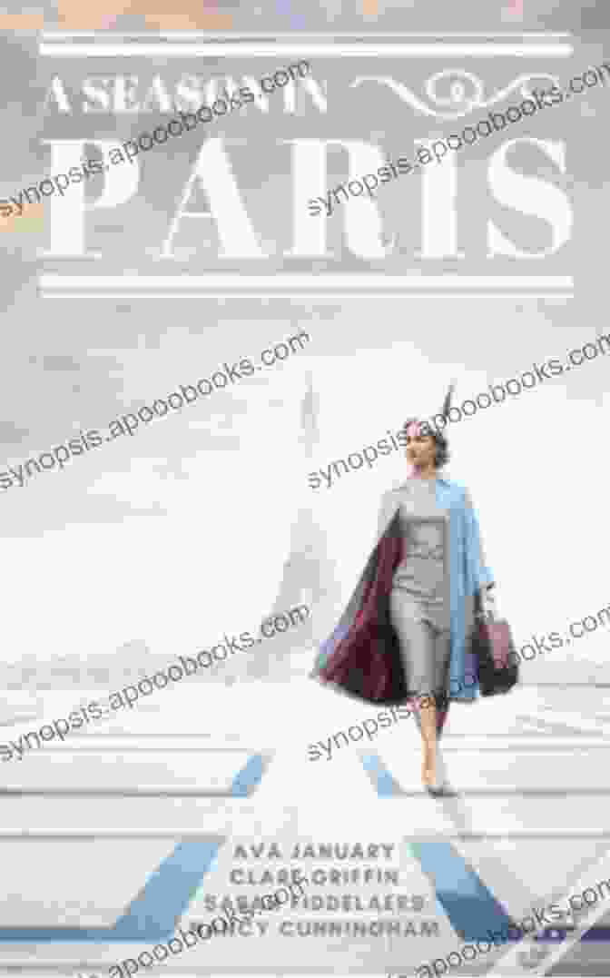 Book Cover Of 'A Season In Paris' By Nancy Cunningham, Featuring A Woman Walking Along A Cobblestone Street In Paris Under A Starry Sky. A Season In Paris Nancy Cunningham