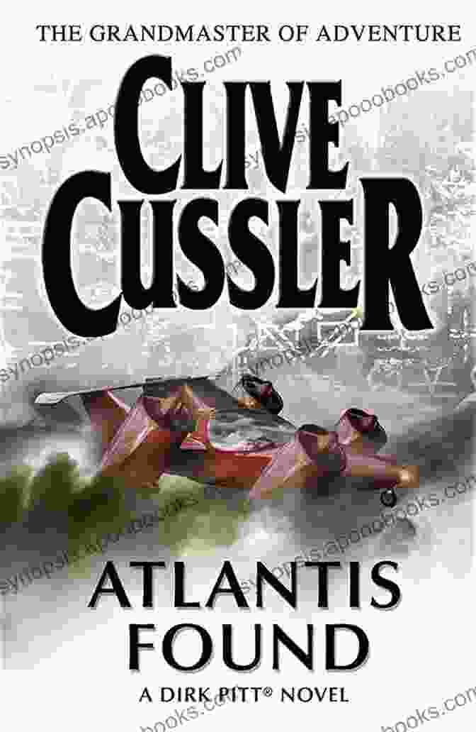 Book Cover Of Atlantis Found, Featuring Dirk Pitt And A Colossal Squid In The Depths Of The Ocean Atlantis Found (A Dirk Pitt Novel) (Dirk Pitt Adventure 15)