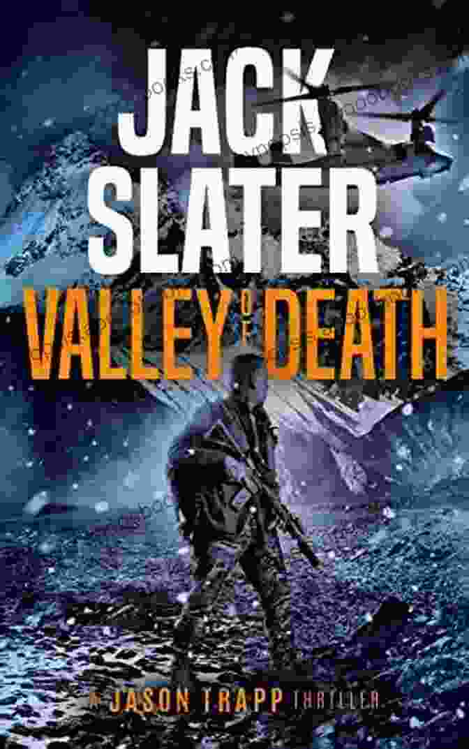 Buy On IndieBound Valley Of Death (Jason Trapp 7)