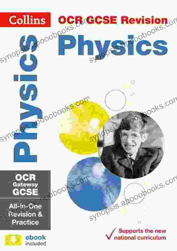 Comprehensive Practice Questions In OCR Gateway GCSE Physics All In One OCR Gateway GCSE 9 1 Physics All In One Complete Revision And Practice: For The 2024 Autumn 2024 Summer Exams (Collins GCSE Grade 9 1 Revision)