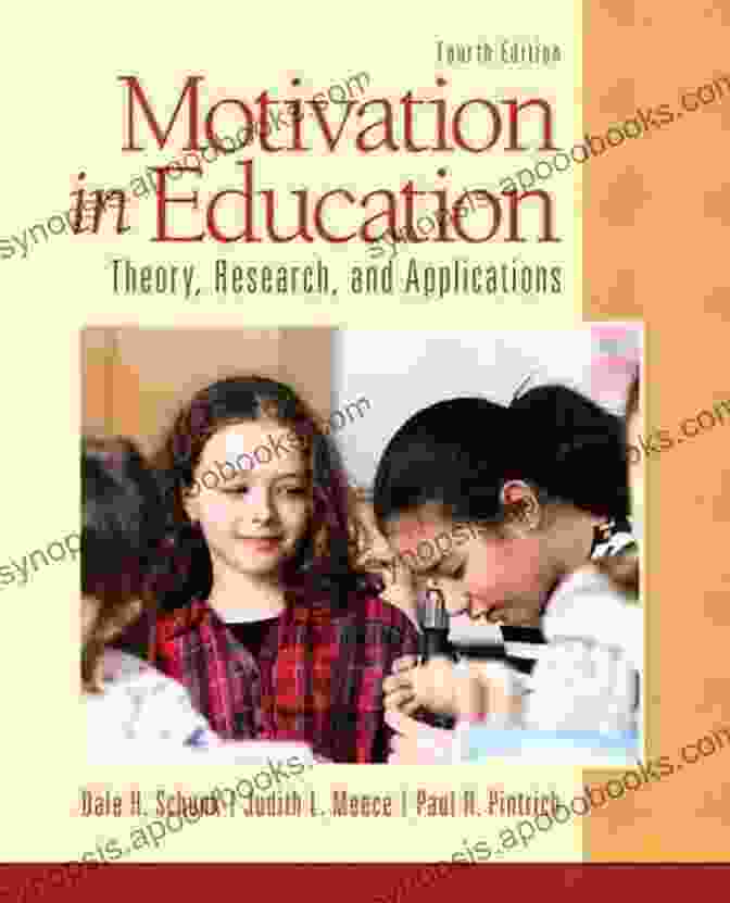 Cover Image Of The Book 'Motivation In Education: Theory, Research And Applications' Motivation In Education: Theory Research And Applications (2 Downloads)