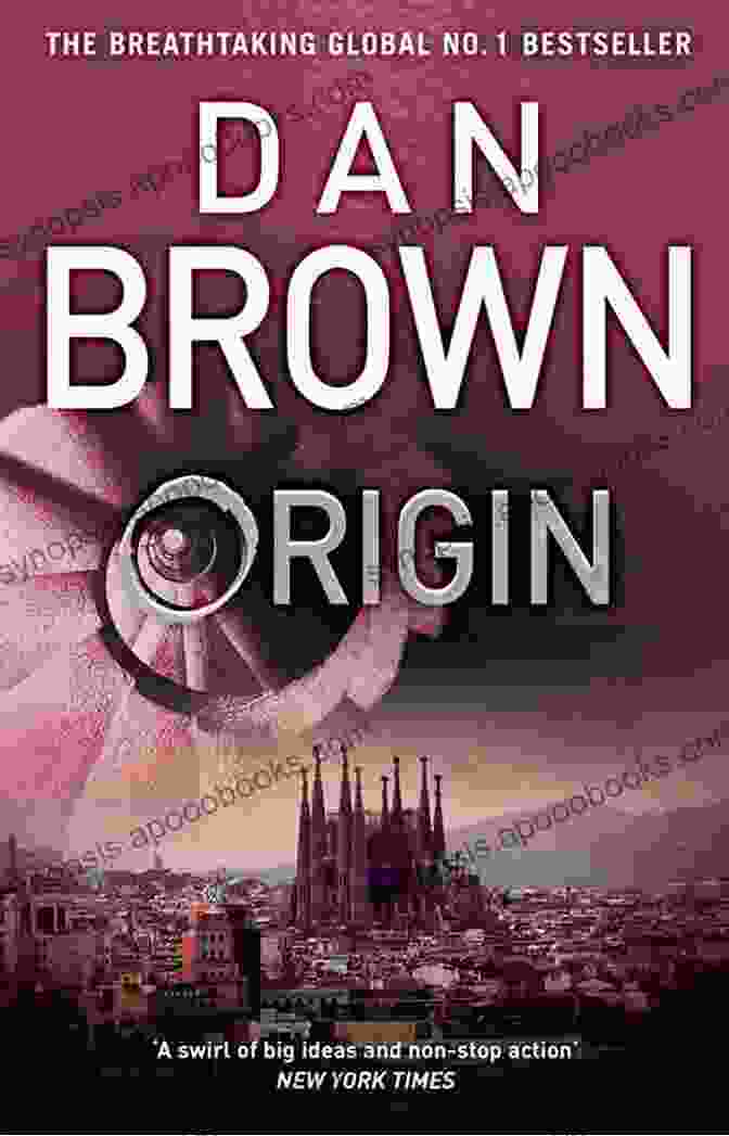 Dan Brown's Origin Novel Featuring Robert Langdon Origin: A Novel (Robert Langdon 5)