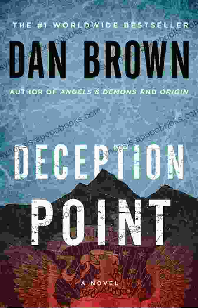 Deception Point Book Cover, Featuring A Satellite Image Of Antarctica With A Crack In The Ice, Symbolizing The Impending Disclosure Of A Hidden Truth. Deception Point Dan Brown