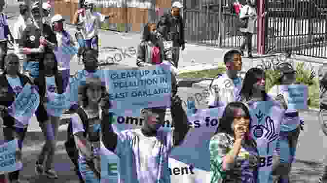 Environmental Justice Advocates Protesting Pollution In A Low Income Community. Environmental Justice: Law Policy Regulation Third Edition