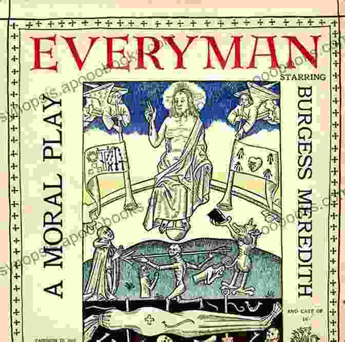 Everyman, A Character From The Play Of The Same Name, Points Toward Heaven While Being Surrounded By Allegorical Figures. Everyman And Other Old Religious Plays In Plain And Simple English