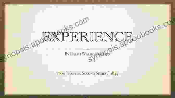 Experience By Ralph Waldo Emerson Essays Of Ralph Waldo Emerson The Transcendentalist