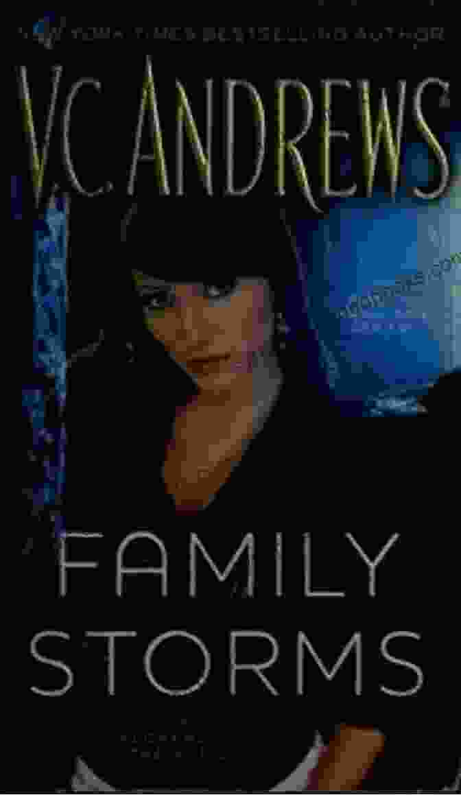 Family Storms: Andrews Family Storms V C Andrews