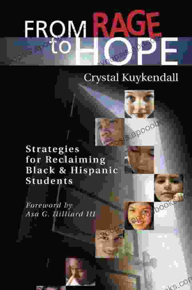 From Rage To Hope Book Cover From Rage To Hope: Strategies For Reclaiming Black Hispanic Students