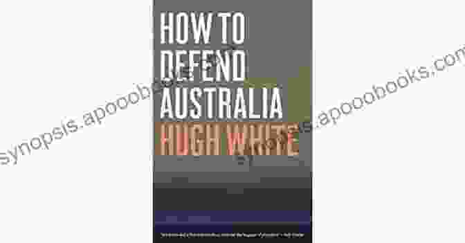 How To Defend Australia Book Cover How To Defend Australia Hugh White