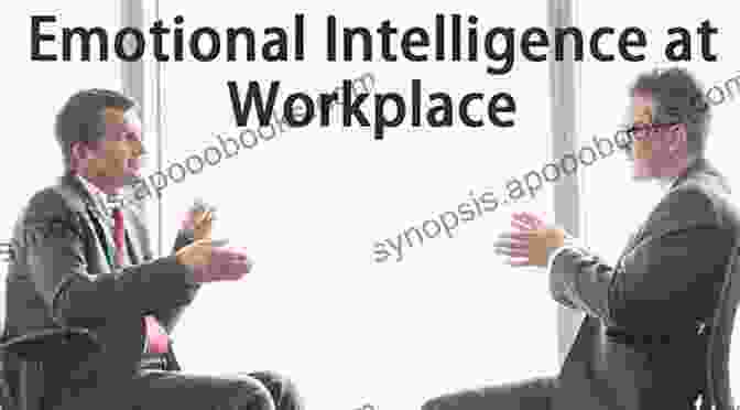 Image Of A Leader Applying Emotional Intelligence In The Workplace Leadership: The Power Of Emotional Intelligence