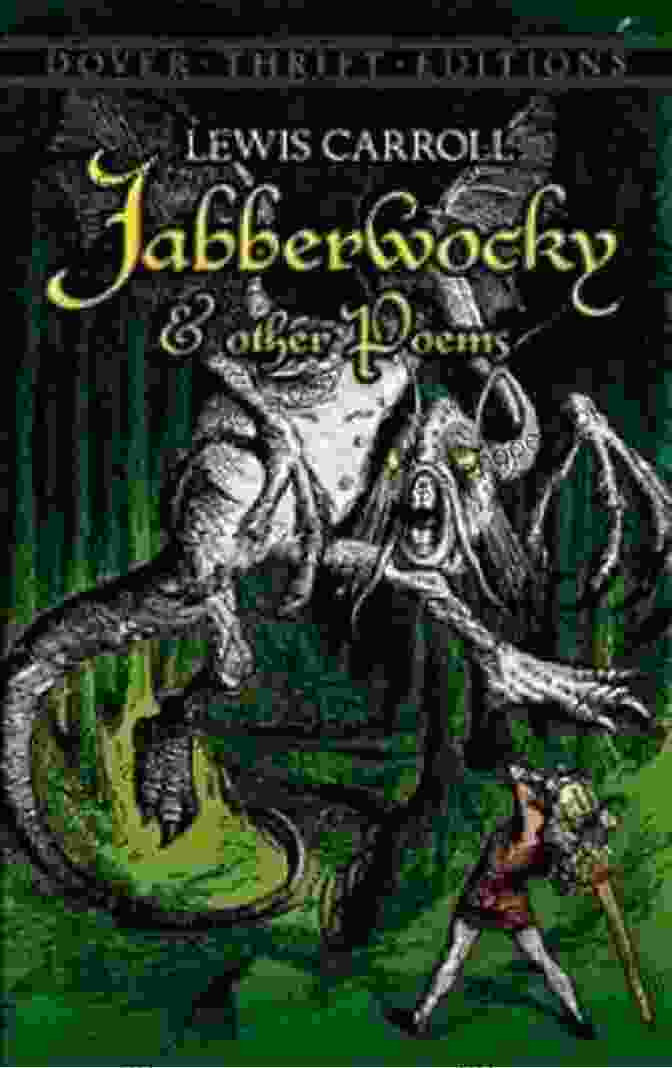 Jabberwocky And Other Poems By Lewis Carroll Jabberwocky And Other Poems Lewis Carroll