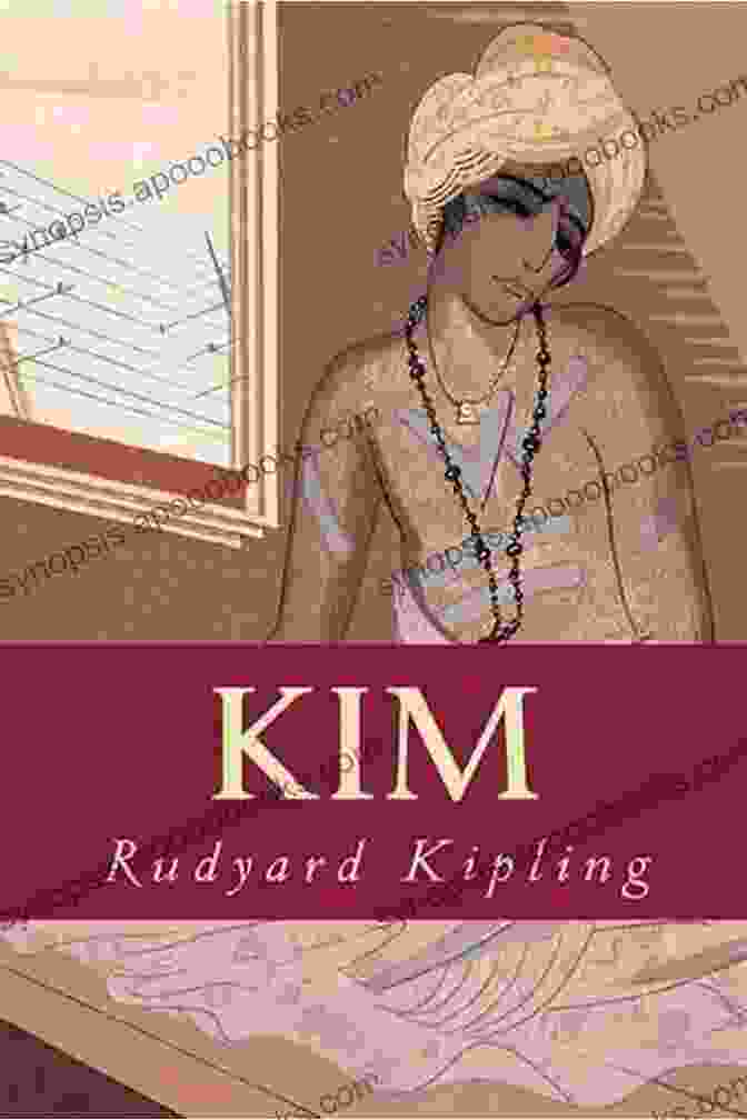 Kim By Rudyard Kipling Rudyard Kipling: Complete Works (Illustrated): The Jungle The Light That Failed The Naulahka Captains Courageous Kim (Bauer Classics) (All Time Best Writers 28)