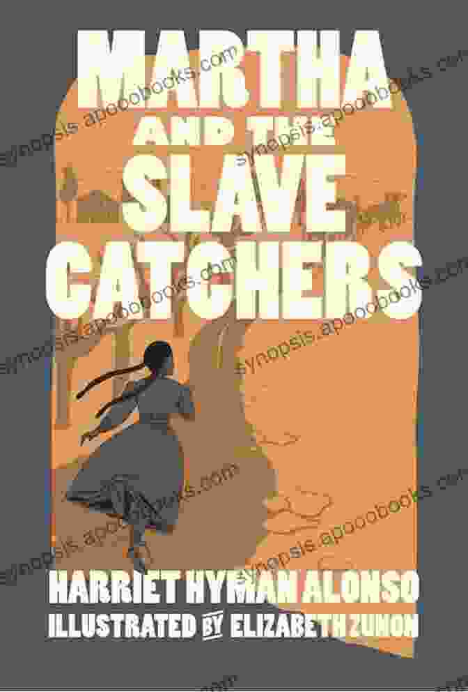 Martha And The Slave Catchers Book Cover Martha And The Slave Catchers