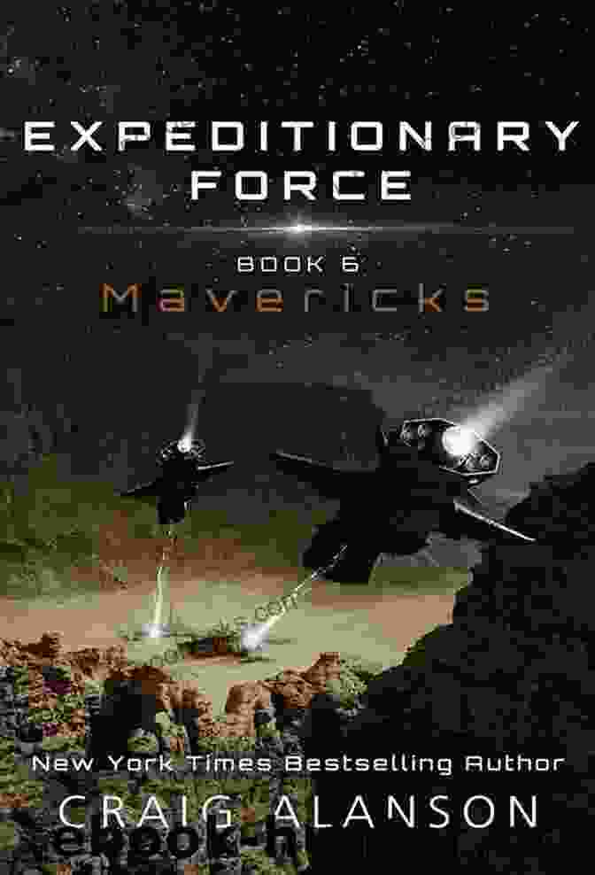 Mavericks Expeditionary Force Book Cover Mavericks (Expeditionary Force 6) Craig Alanson