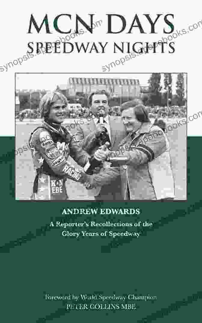 McN Days, Speedway Nights Book Cover MCN Days Speedway Nights: A Reporter S Recollection Of His Glory Days Of Speedway