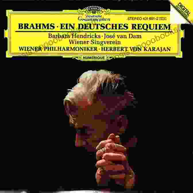 Performance Of Brahms' German Requiem German Requiem In Full Score (Dover Music Scores)