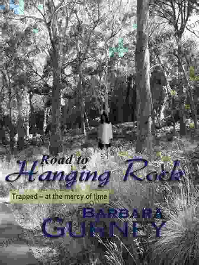 Road To Hanging Rock Book Cover By Leanne Pearson Road To Hanging Rock Leanne Pearson