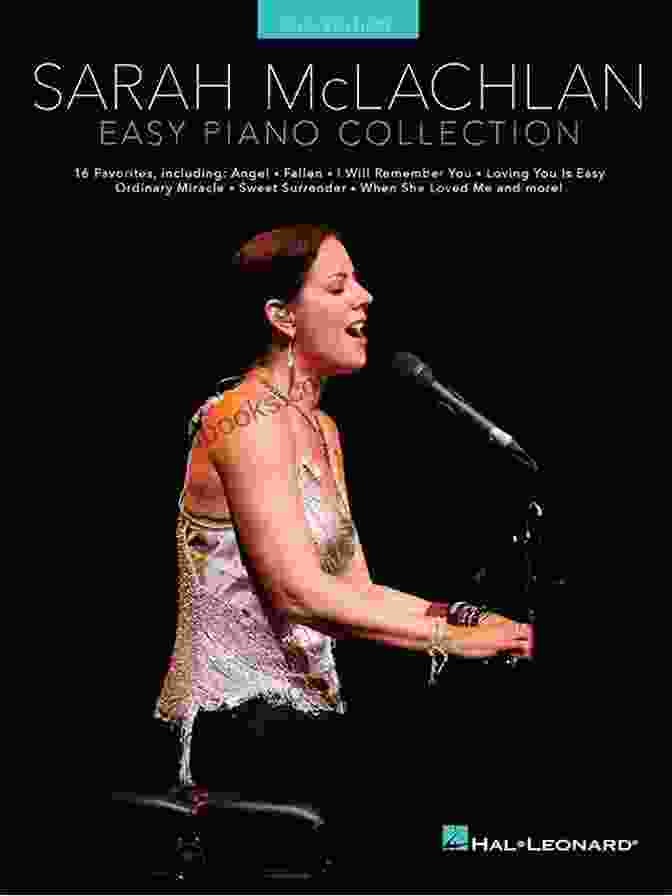 Sarah McLachlan Collection Songbook For Easy Piano Sarah McLachlan Collection Songbook (Easy Piano (Hal Leonard))