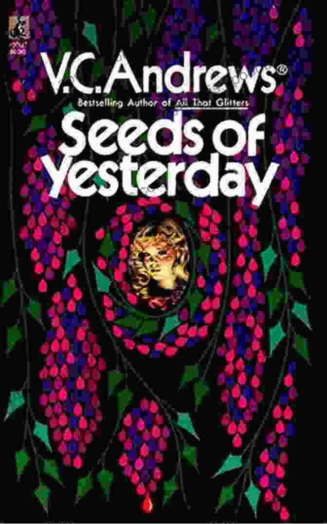 Seeds Of Yesterday Book Cover By V.C. Andrews Seeds Of Yesterday (Dollanganger 4)