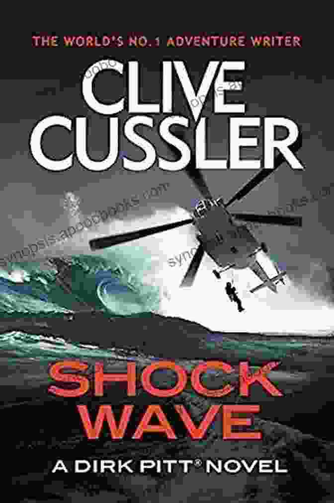 Shock Wave Book Cover, Featuring Dirk Pitt Holding A Diving Helmet And A Futuristic Weapon, With An Explosion In The Background. Shock Wave (Dirk Pitt Adventure 13)