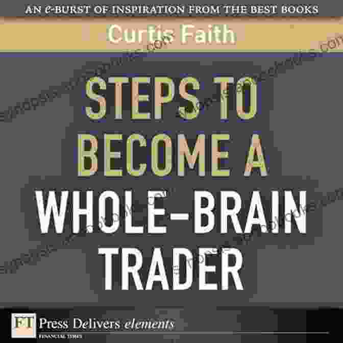 Steps to Become a Whole Brain Trader