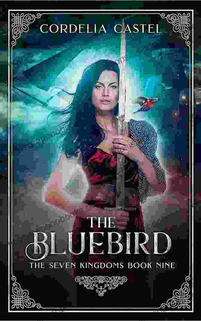 The Bluebird And The Seven Kingdoms Book Cover The Bluebird (The Seven Kingdoms 9)