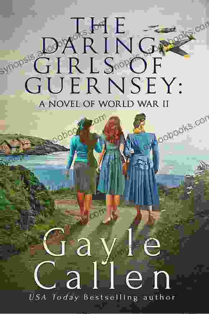 The Daring Girls Of Guernsey Book Cover The Daring Girls Of Guernsey: A Novel Of World War II