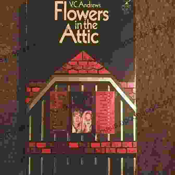 The Flowers In The Attic Book Cover, Depicting A Young Girl With Long Flowing Hair And A Haunted Expression, Sitting In A Dark Attic. The Flowers In The Attic Series: The Dollangangers: Flowers In The Attic Petals On The Wind If There Be Thorns Seeds Of Yesterday And A New Excerpt