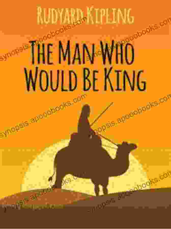 The Man Who Would Be King Illustrated Book Cover The Man Who Would Be King (Illustrated)