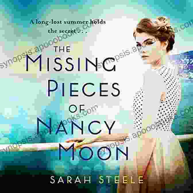 The Missing Pieces Of Nancy Moon Book Cover The Missing Pieces Of Nancy Moon: Escape To The Riviera With This Irresistible And Poignant Page Turner