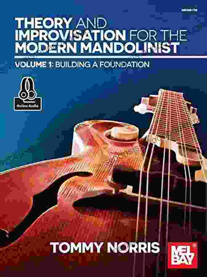 Theory And Improvisation For The Modern Mandolinist Book Cover Featuring A Mandolin On A Vibrant Musical Background Theory And Improvisation For The Modern Mandolinist Volume 1