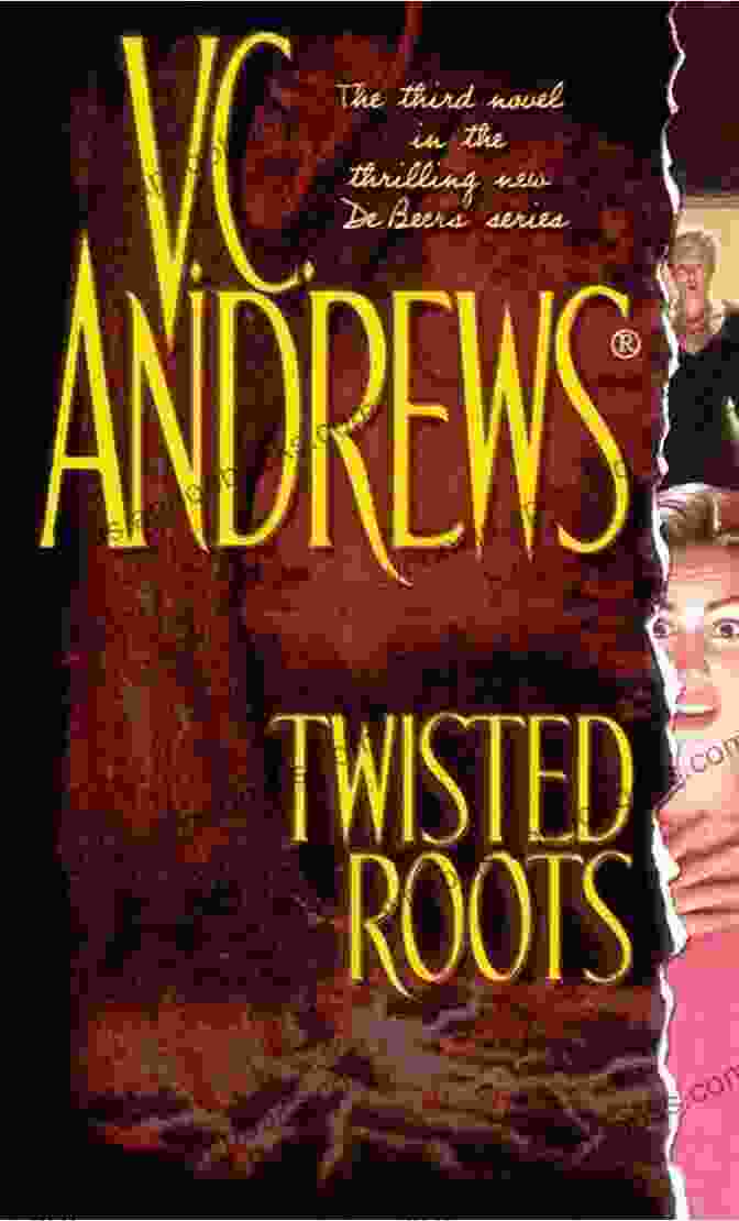 Twisted Roots By Debeers Andrews, Featuring A Tangled Tree And A Woman's Face Emerging From It Twisted Roots (DeBeers 3) V C Andrews