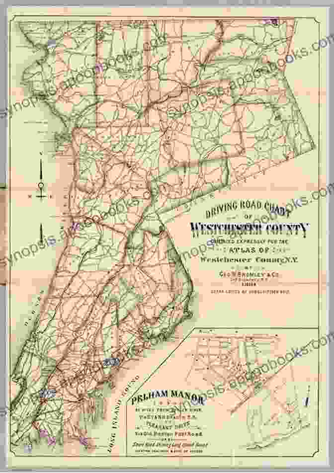 Westchester County, New York, 1914, Roads And Maps WESTCHESTER COUNTY NEW YORK: 1914 ROADS AND MAPS VOLUME 1