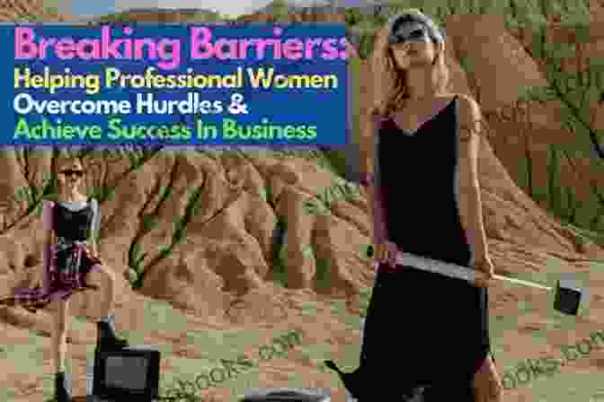 Women Breaking Barriers In The Workplace Glass Half Broken: Shattering The Barriers That Still Hold Women Back At Work