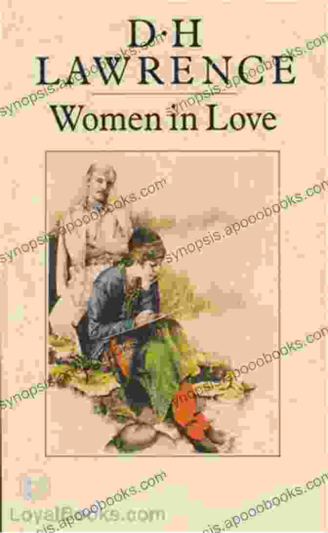 Women In Love The Complete Novels Of D H Lawrence