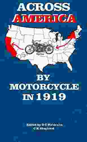 ACROSS AMERICA BY MOTORCYCLE: 1919 HARLEY DAVIDSON