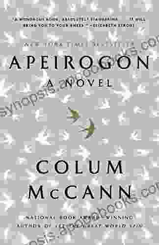 Apeirogon: A Novel Colum McCann