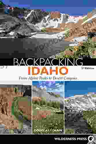 Backpacking Idaho: From Alpine Peaks To Desert Canyons