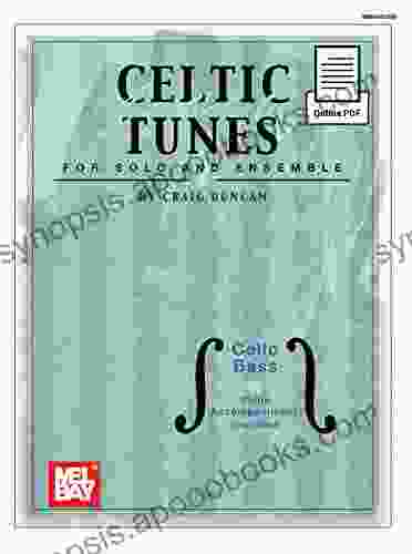 Celtic Fiddle Tunes For Solo And Ensemble Cello Bass