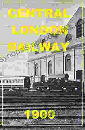 CENTRAL LONDON RAILWAY: ELECTRIC 1900 D C Robinson