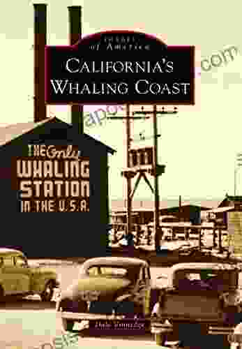 California S Whaling Coast (Images Of America)