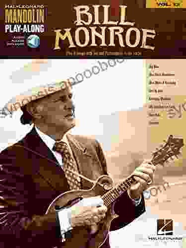 Bill Monroe: Mandolin Play Along Volume 12 (Hal Leonard Mandolin Play Along)