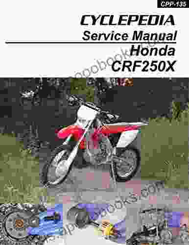 2004 2024 Honda CRF250X Service Manual