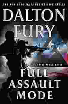 Full Assault Mode: A Delta Force Novel